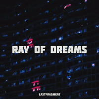 Ray of Dreams (Single)