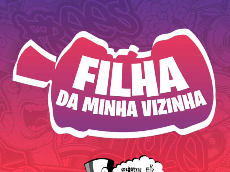 Filha Da Minha Vizinha (Single)