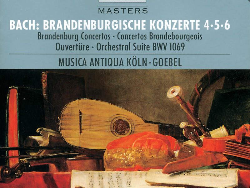 Bach, J.S.: Brandenburg Concertos Nos.4, 5 & 6; Overture No.4