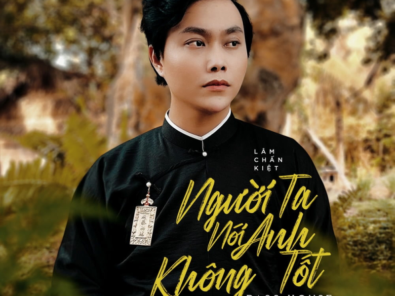 Người Ta Nói Anh Không Tốt (Bass House) (Beat) (Single)