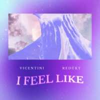 I Feel Like (Single)