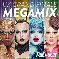 UK Grand Finale Megamix (feat. The Cast of RuPaul's Drag Race UK) (Single)