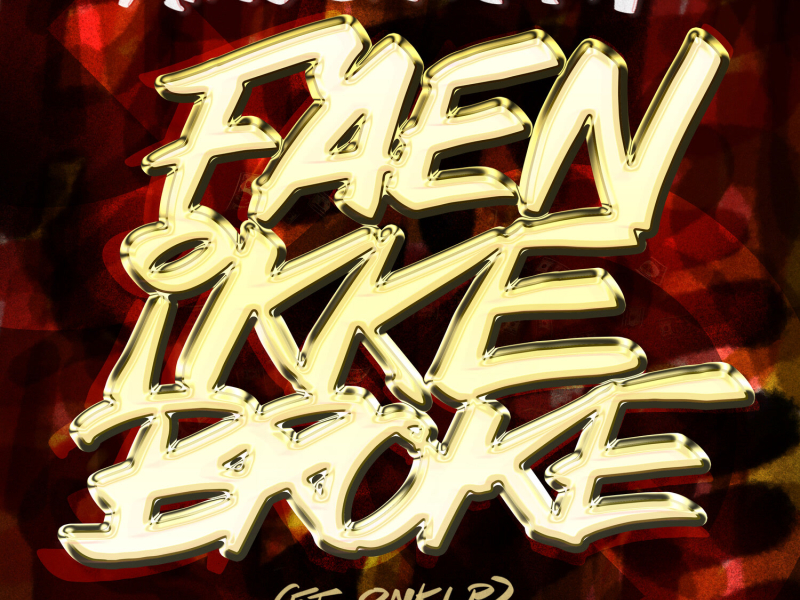 Faen Ikke Broke (Single)