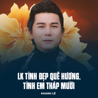 LK Tình Đẹp Quê Hương, Tình Em Tháp Mười (Single)