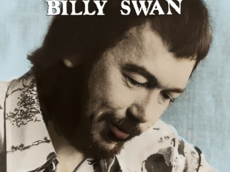 The Best Of Billy Swan