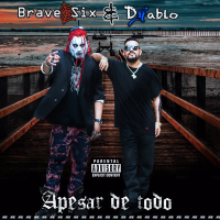 Apesar de Todo (feat. Brave Six) (Single)