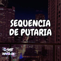 Sequencia de Putaria (Single)