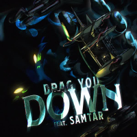 Drag You Down (feat. Samtar) (Single)