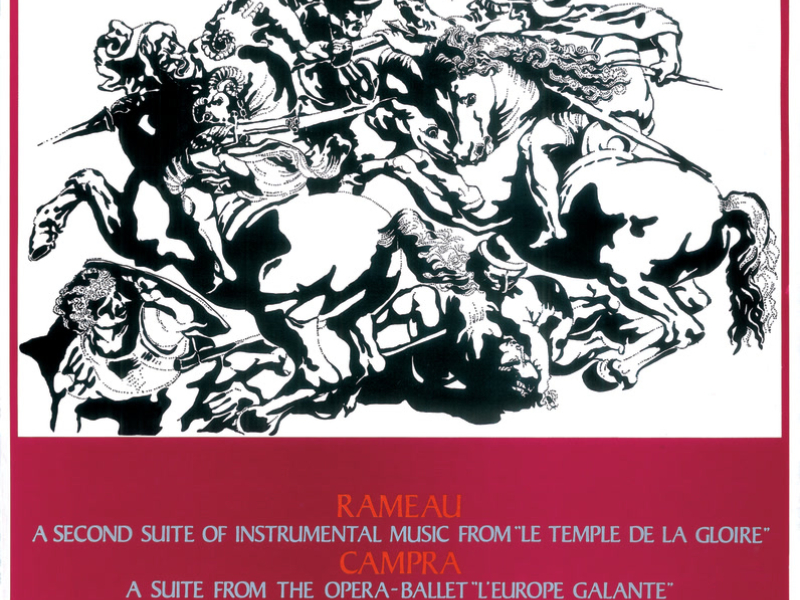 Rameau: Le Temple de la Gloire (second suite) / Campra: L'Europe Galante
