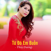 Từ Đó Em Buồn (Single)