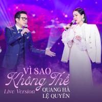 Vì Sao Không Thể (Live Version) (Single)