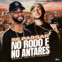Se Passar no Rodo e no Antares Sempre tem uma Piranha (Single)