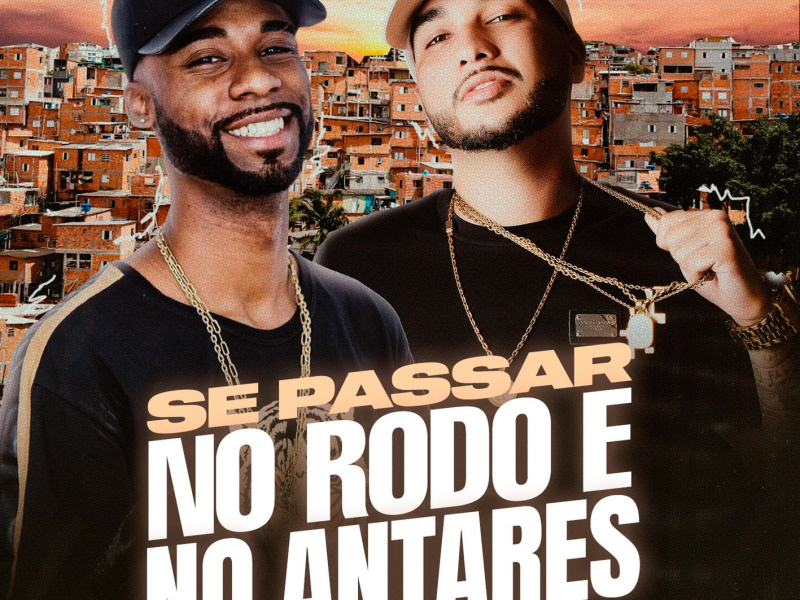 Se Passar no Rodo e no Antares Sempre tem uma Piranha (Single)