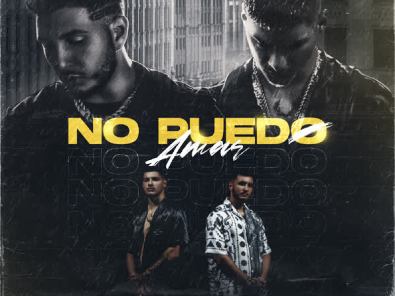 No Puedo Amar (Single)