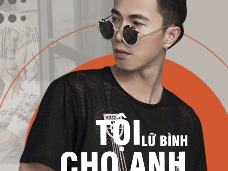 Tội Cho Anh (Single)