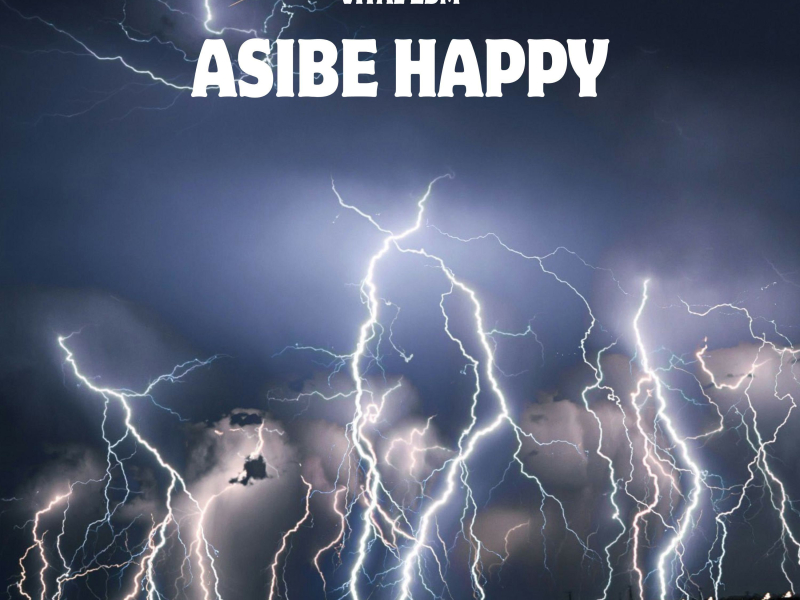 Asibe Happy (Single)