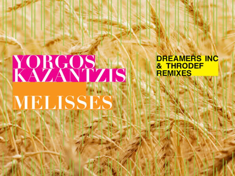 Melisses (Dreamers Inc. & ThroDef Remixes) (EP)