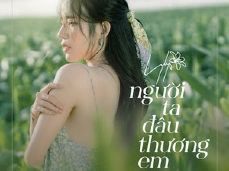 Người Ta Đâu Thương Em (Acoustic Version) (Single)