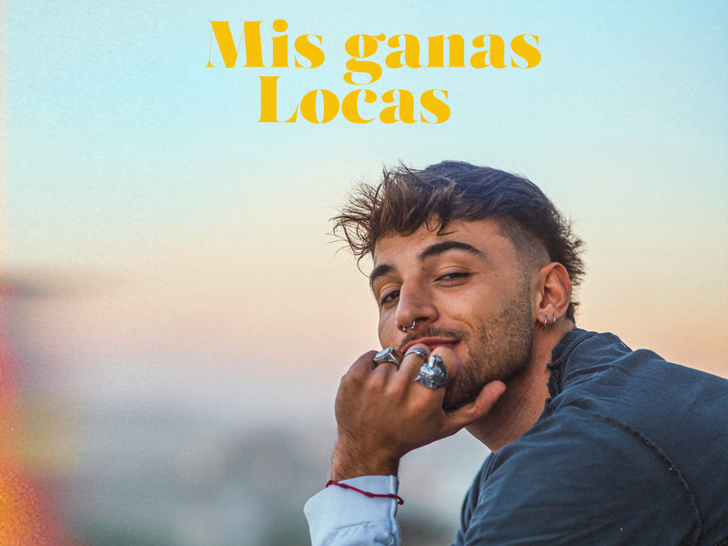 Mis Ganas Locas (Single)