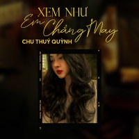 Xem Như Em Chẳng May (Single)