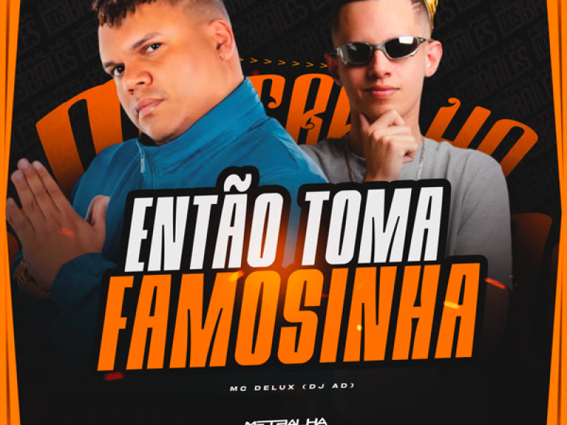 Então Toma Famosinha (Single)