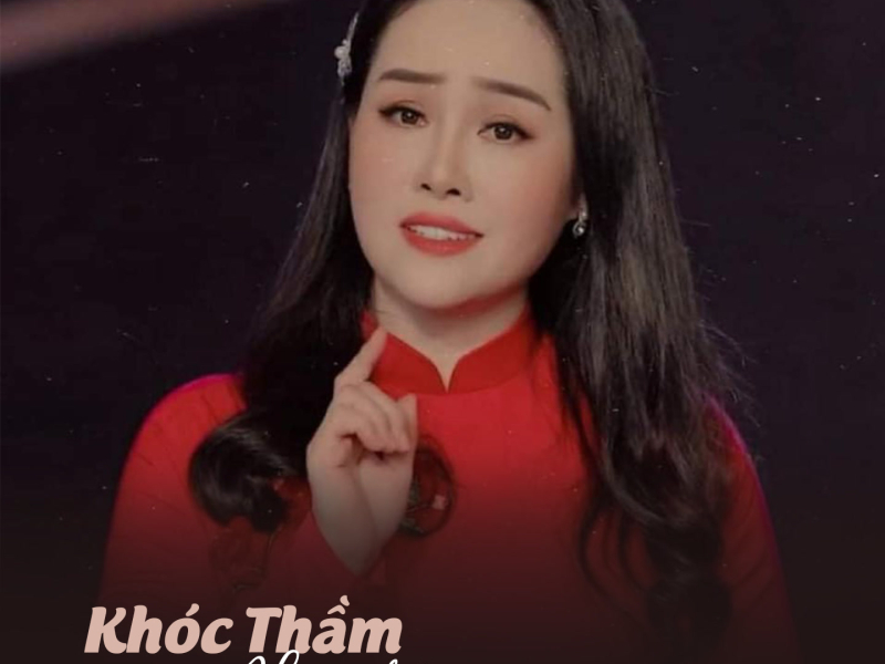 Khóc Thầm (Single)