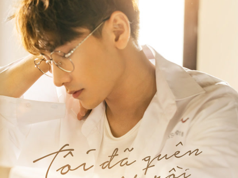 Tôi Đã Quên Thật Rồi (Single)