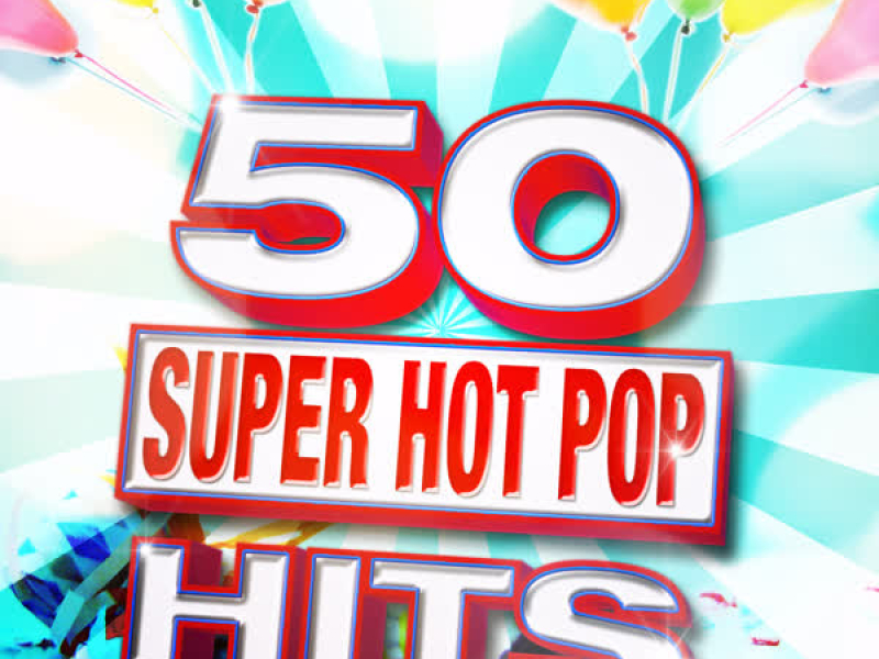 50 Super Hot Pop Karaoke Hits