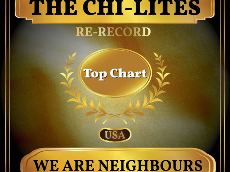 We Are Neighbours (Billboard Hot 100 - No 70) (Single)
