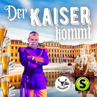 Der Kaiser kommt (Single)