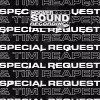 Hooversound Presents: Special Request and Tim Reaper (EP)