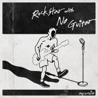 Rockstar with No Guitar (Single)