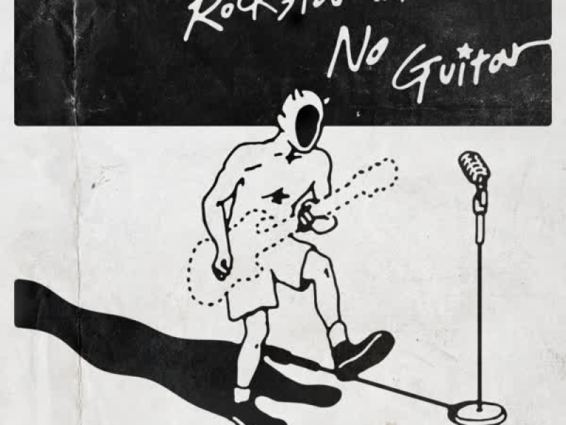 Rockstar with No Guitar (Single)
