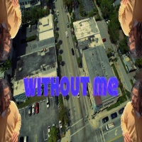 Without Me (Single)