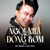 Ngôi Nhà Và Đống Rơm (Remix) (Single)