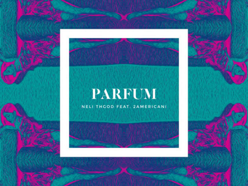 Parfum (Single)