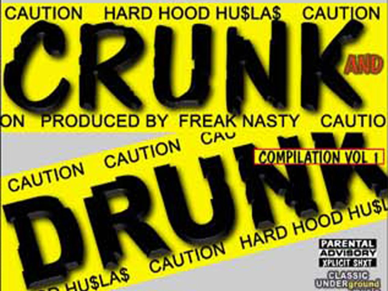 Crunk Drunk - Compilation Vol. 1