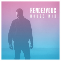 Rendezvous (House Mix) (Single)