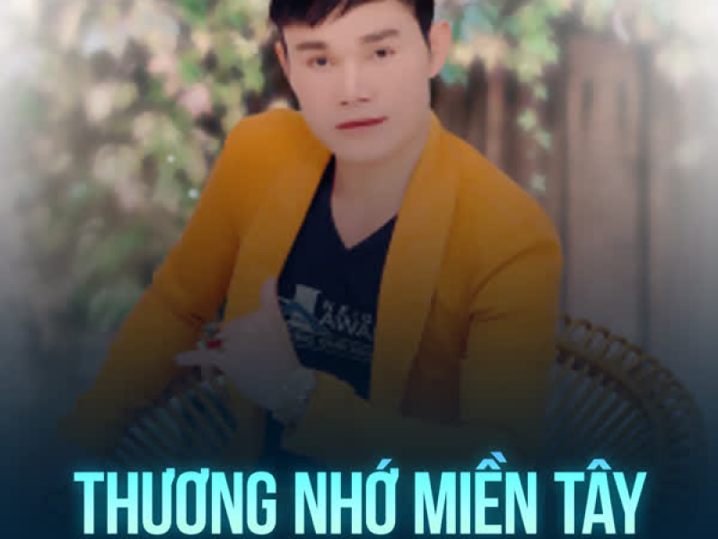 Thương Nhớ Miền Tây (Single)