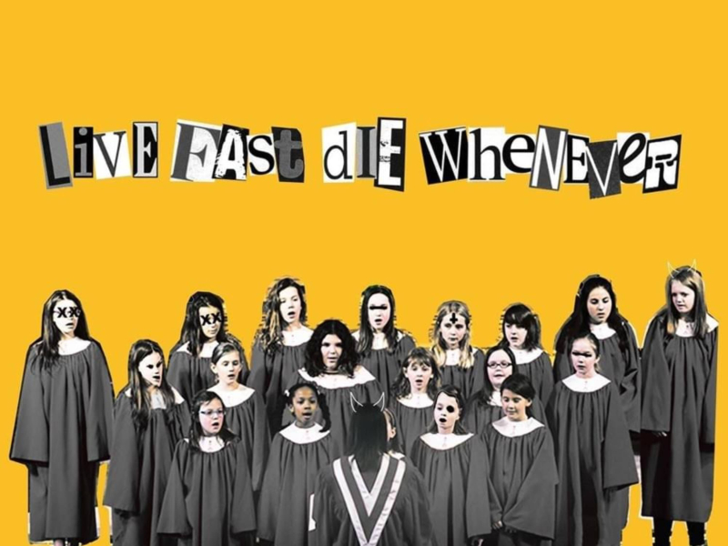 Live Fast, Die Whenever