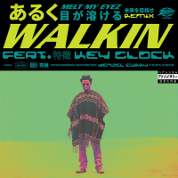 Walkin (Key Glock remix) (Single)