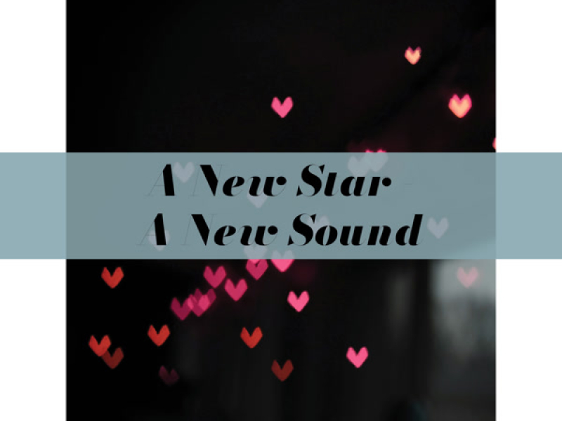 A New Star - A New Sound