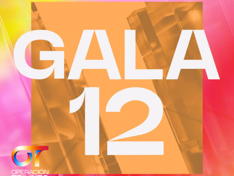 OT GALA 12 (Operacíon Triunfo 2025)
