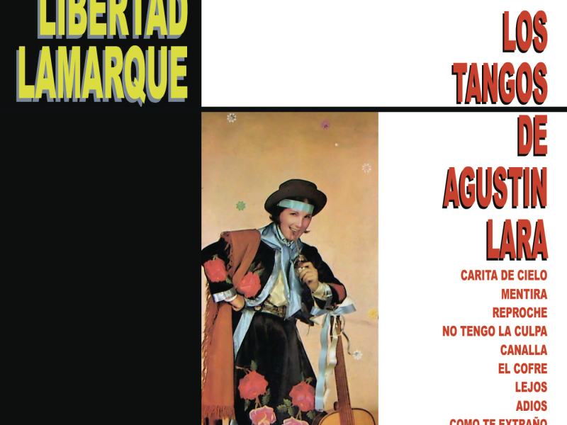 Libertad Lamarque Canta los Tangos de Agustín Lara