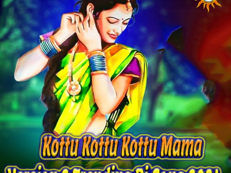 Kottu Kottu Kottu Mama (Version 2 Trending Dj Song 2024) (Single)