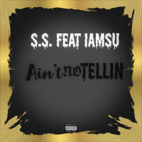 Ain't No Tellin' (feat. IAMSU) (Single)