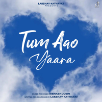 Tum Aao Yaara (Single)