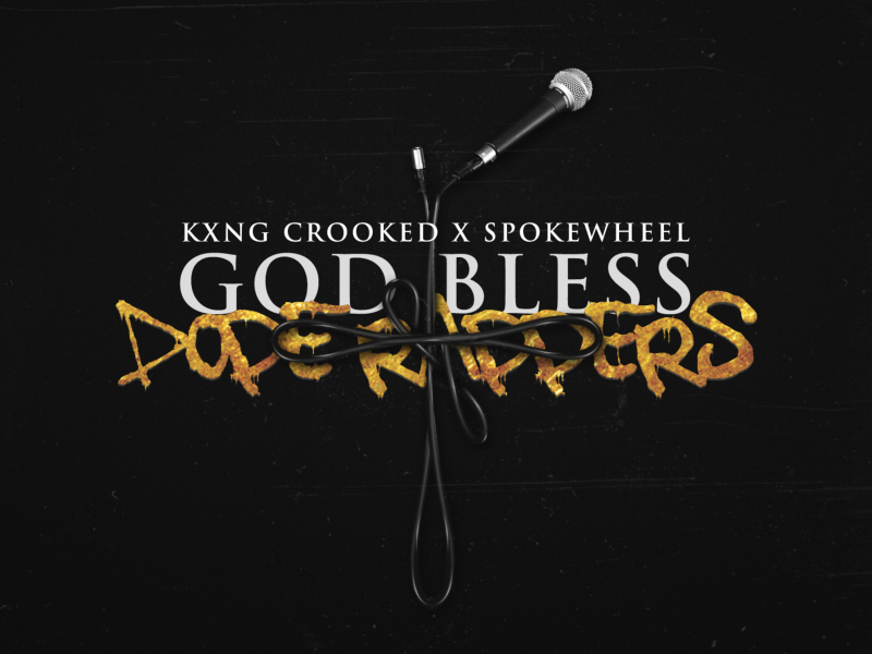 God Bless Dope Rappers