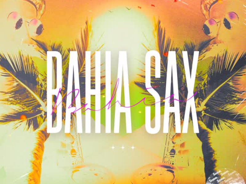 Bahia Sax (Single)