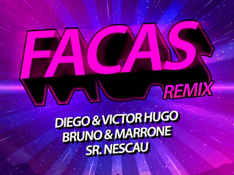 Facas (Ao Vivo) (Sr. Nescau Funk Remix) (Single)